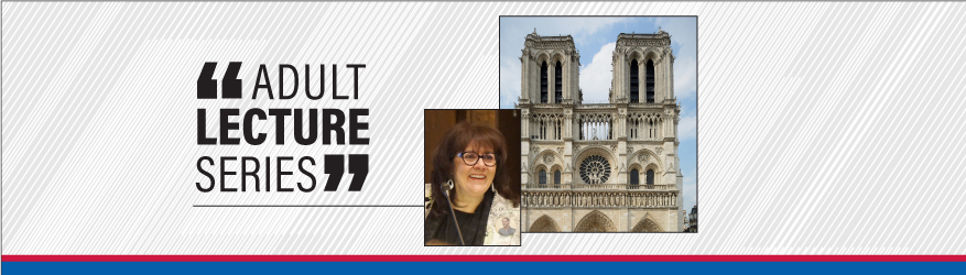 Virtual Lecture:  From the Ashes: the History and Art of Notre Dame de Paris
